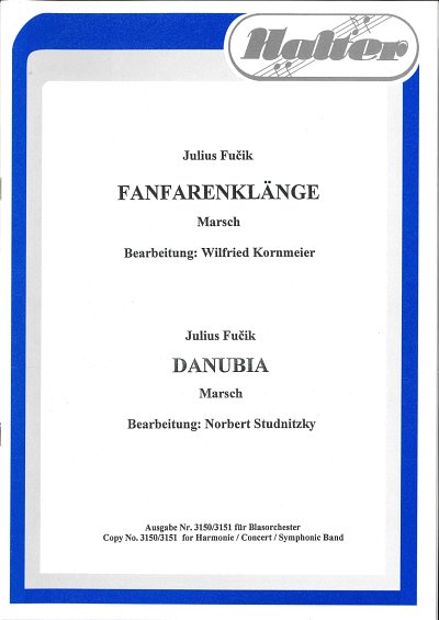 J. Fu_ík: Fanfarenklänge / Danubia, Blaso (Dir+St)