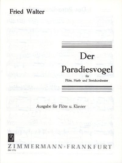 F. Walter: Der Paradiesvogel, FlKlav (KlavpaSt)