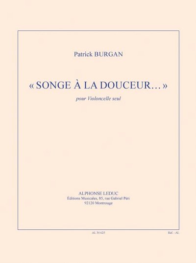 Songe À La Douceur (Cello), Vc
