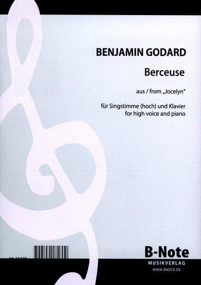 B. Godard atd.: Berceuse aus “Jocelyn“ für hohe Stimme und Klavier op.100