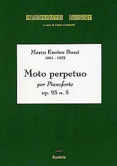 M.E. Bossi: Moto Perpetuo Op 95/5 Archivio Bossi