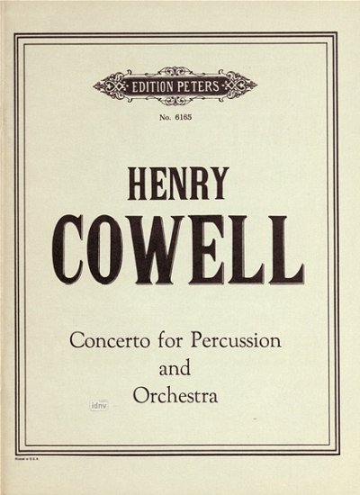 H. Cowell: Konzert für Schlagzeug und Orchester