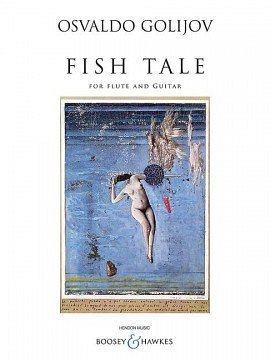 O. Golijov: Fish Tale, FlGit (Pa+St)