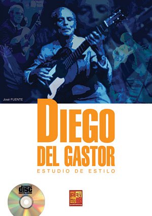 J. Fuente: Diego del Gastor , Git (+CD)