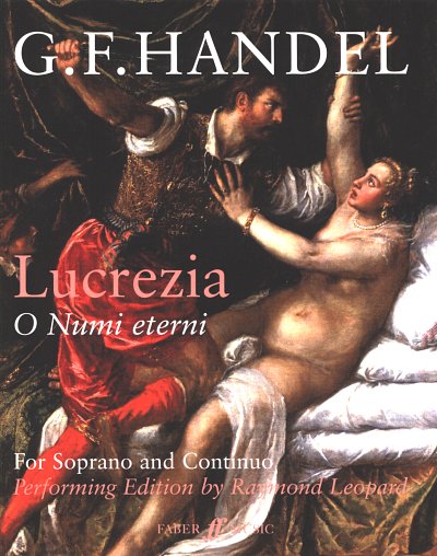 G.F. Händel: Oh Numi Eterni (Lucrezia) Kantate Hwv 145