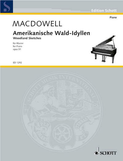 DL: E. MacDowell: Amerikanische Wald-Idyllen, Klav