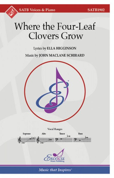 Schirard, John Maclane: Where the Four-Leaf Clovers Grow