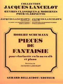 R. Schumann: Pieces De Fantaisie Opus 73, KlarKlv (KlavpaSt)