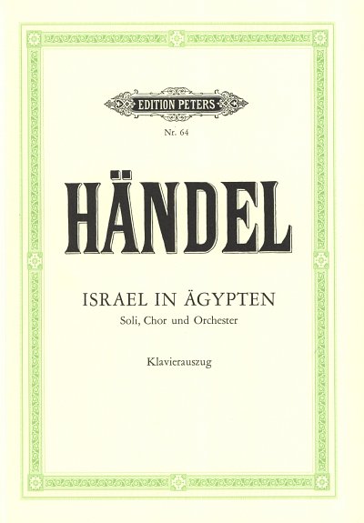 G.F. Haendel: Israel In Aegypten Hwv 54