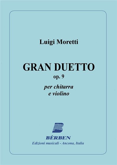 L. Moretti: Gran Duetto Op 9 (Part.)