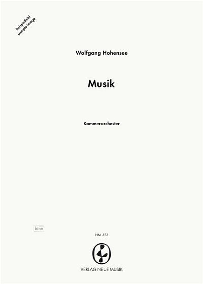 W. Hohensee: Musik für Kammerorchester, KlavSchlKamo (Part.)