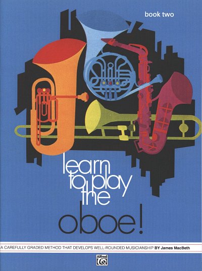 J. MacBeth: learn to play the oboe! 2, Ob