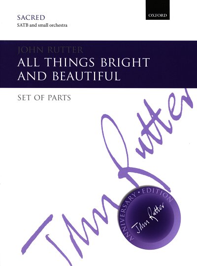 J. Rutter: All things bright and beautiful, GchOrch (Stsatz)