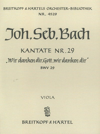 J.S. Bach: Kantate BWV 29 ?Wir danken d., Viola