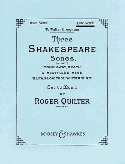 R. Quilter: 3 Shakespeare Songs Opus 6, GesHKlav
