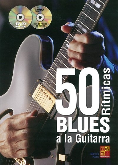 M. Haya: 50 rítmicas blues , E-Git (+CD+DVD)