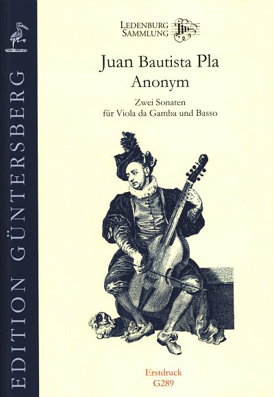 J.B. Pla: Zwei Sonaten fuer Viola da Gamba, VdGBC (Pa+St)