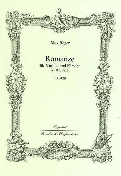 M. Reger: Romanze e-Moll op.87,2 für Violine