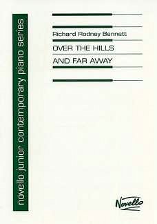 R.R. Bennett: Over The Hills And FarAway