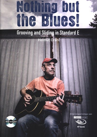 H. Grahl: Nothing but the Blues!, Git (+DVD)