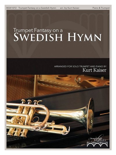 Trumpet Fantasy on a Swedish Hymn, TrpKlav (KlavpaSt)