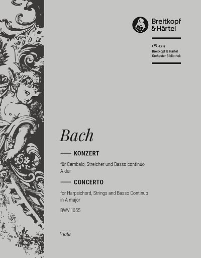 J.S. Bach: Cembalokonzert A-dur BWV 1055, KlavStrBc (Vla)