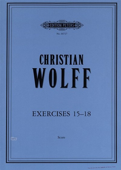 Wolff Christian: Exercises 15-18