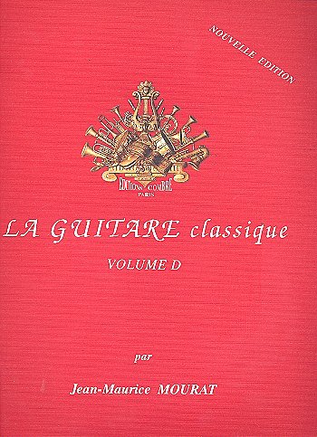 J. Mourat: La Guitare classique Vol.D (nouvelle édition, Git