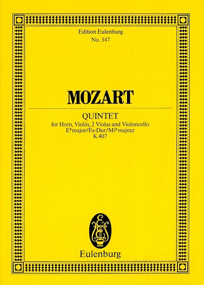 W.A. Mozart: Quintett  Es-Dur KV 407 (1789, Hrn2VlVaVc (Stp)