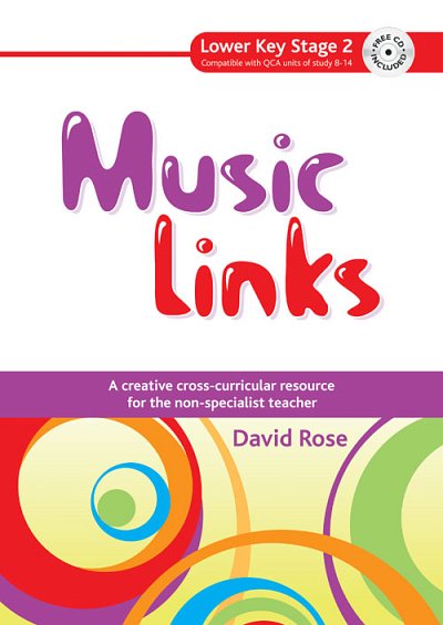 D. Rose: Music Links Lower Key Stage 2 (Bu)