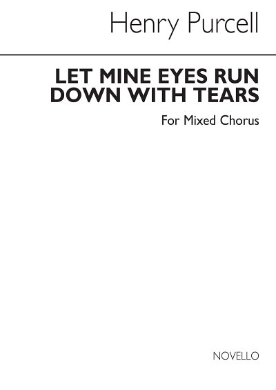 H. Purcell: Let Mine Eyes Run Down With Tears, GchOrg (Chpa)