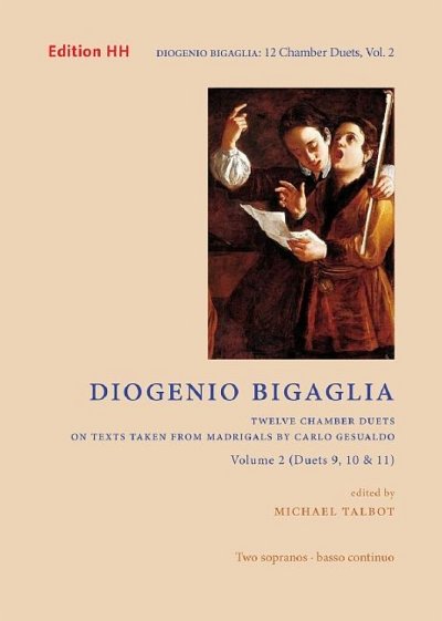 D. Bigaglia: Twelve chamber duets taken from madriga (Pa+St)