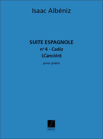 I. Albéniz: Cadiz Suite Espagnole N 4, Klav (Part.)