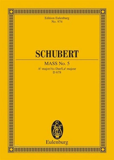 F. Schubert: Messe 5 As-Dur D 678 Eulenburg Studienpartiture