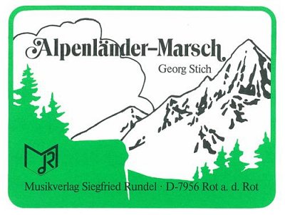 Georg Stich: Alpenländer-Marsch