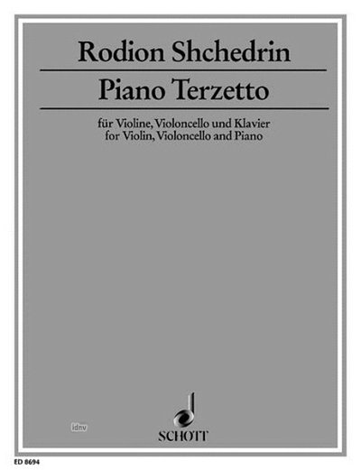 R. Schtschedrin: Piano Terzetto , VlVcKlv (Pa+St)