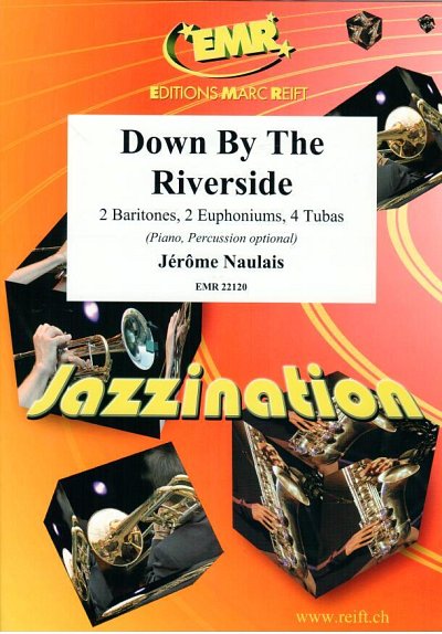 DL: J. Naulais: Down By The Riverside, 2Bar4Euph4Tb