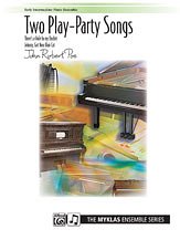 Poe John Robert y otros.: Two Play-Party Songs - Piano Trio (1 Piano, 6 Hands)
