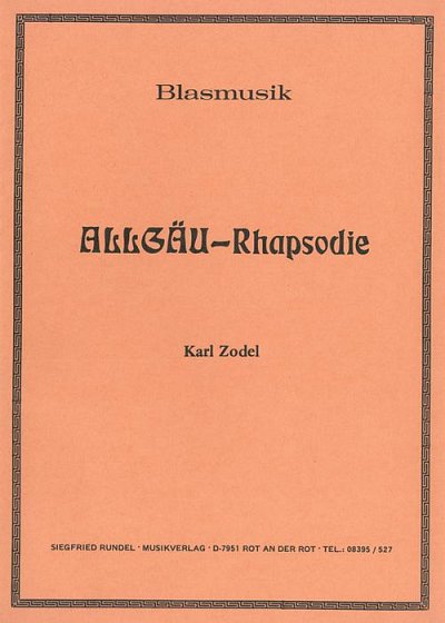 Karl Zodel: Allgäu-Rhapsodie