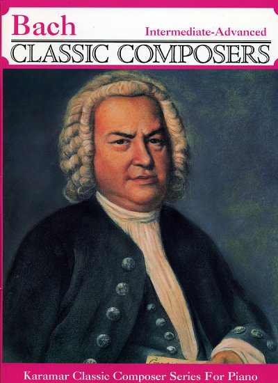 J.S. Bach: Bach Intermediate - Advanced, Klav