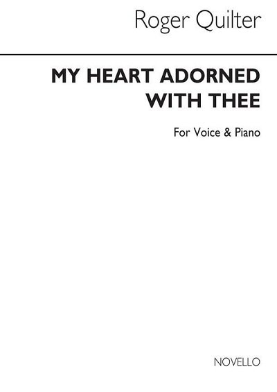 R. Quilter: My Heart Adorned