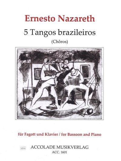 E. Nazareth - 5 Tangos brazileiros