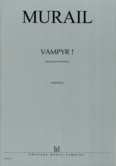 T. Murail: Vampyr !, E-Git