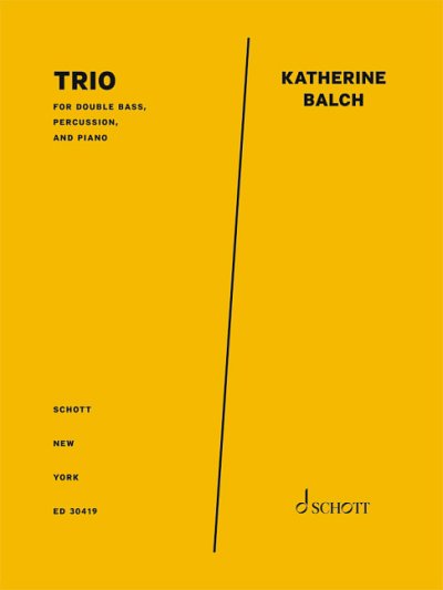 DL: K. Balch: Trio (Pa+St)