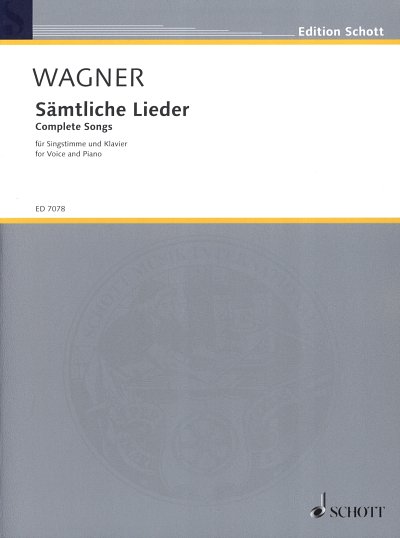 R. Wagner: Saemtliche Lieder, GesKlav (Part.)