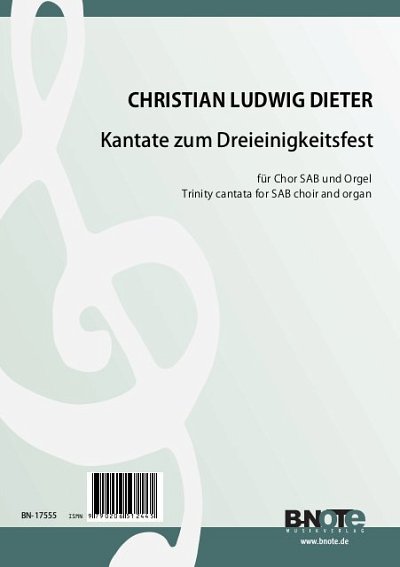 Ch.L. Dieter: Kantate zum Dreieinigkeitsfest, Gch3Org
