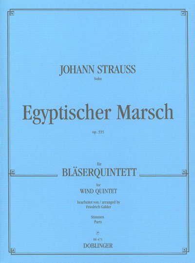 J. Strauss (Sohn): Egyptischer Marsch Op 335