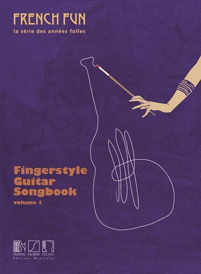 Fingerstyle Guitar Songbook Volume 1 (Part.)