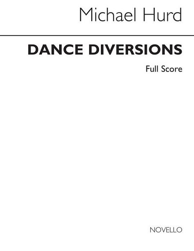 M. Hurd: Dance Diversions, Sinfo (Part.)
