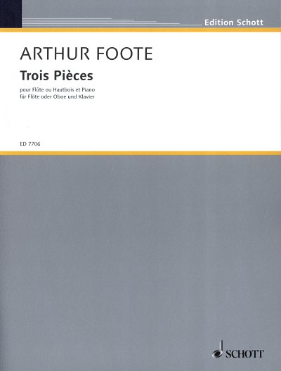 A. Foote: Trois Pièces op. 31 